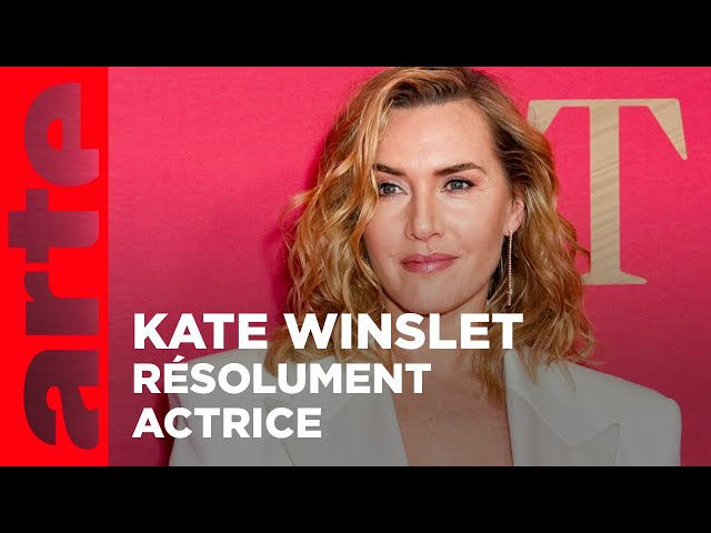 Kate Winslet, résolument actrice | ARTE Cinema