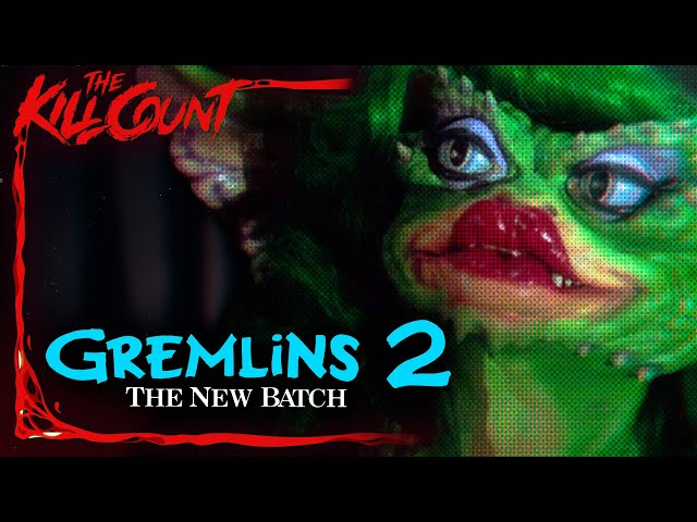 Gremlins 2 (1990) KILL COUNT