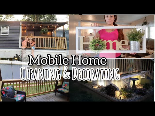 New Mobile Home Clean with me  Decorating + New updates Motivational