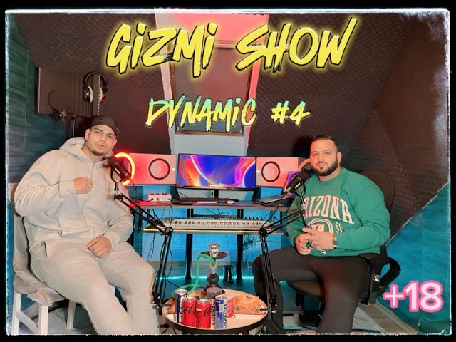 GizmiShow 4# - Dynamic 18+.    ( MÁM PRAVDU VE VŠEM CO ŘÍKAM )