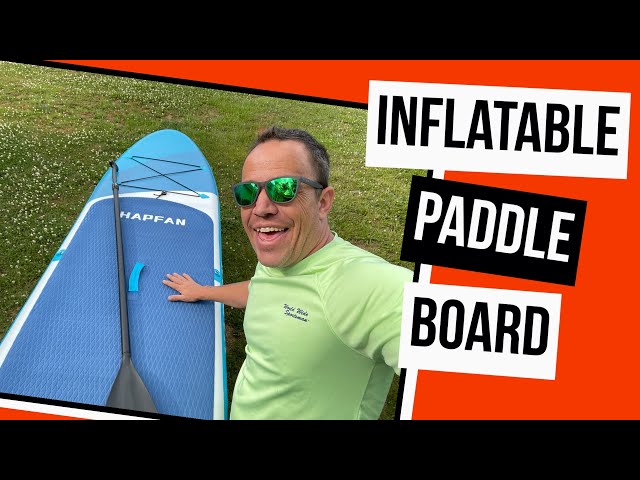 Our First Inflatable paddle board from Hapfan- Packs down for your next family vacation