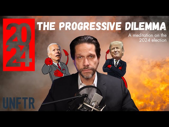 The Progressive Dilemma. A meditation on the 2024 election.