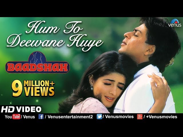 Hum To Deewane Huye -HD VIDEO | Shahrukh Khan & Twinkle Khanna | Baadshah |90's Romantic Hindi Song