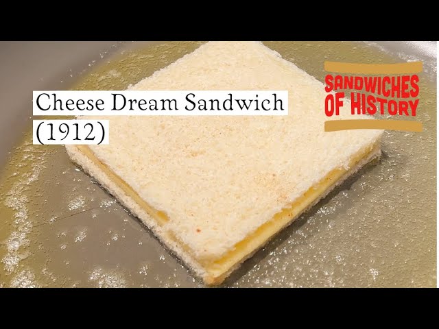 Cheese Dream Sandwich (1912) on Sandwiches of History⁣