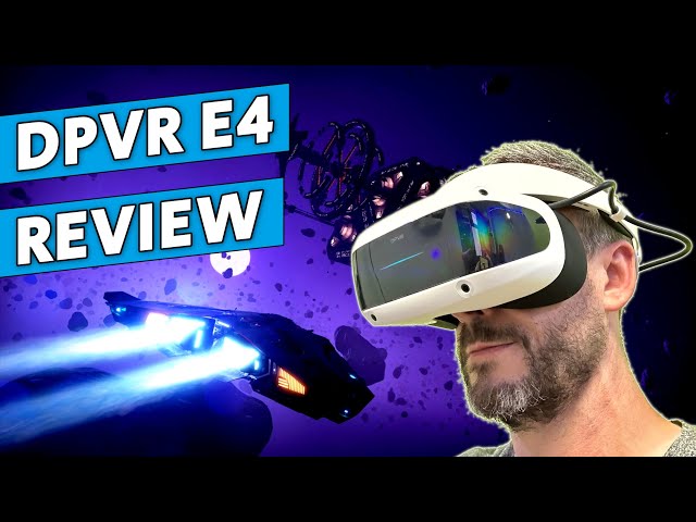 Is this the Reverb G2 replacement? // DPVR E4 Review