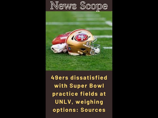 49ers Super Bowl Practice Fields Exposed! Journey Through the Secrets!