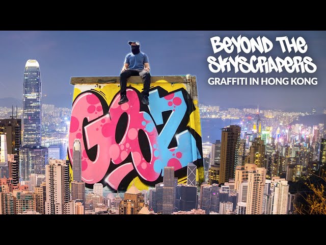 Beyond The Skyscrapers | Graffiti in Hong Kong