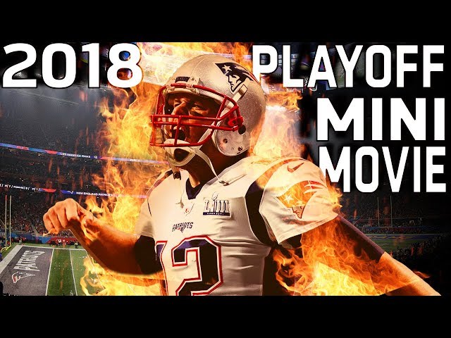 2018 Playoffs Mini-Movie: From the Bears Near Miss to the Patriots Super Bowl Victory