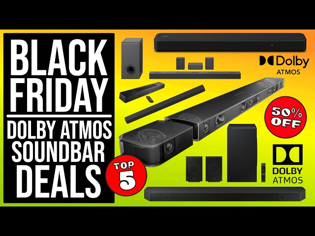 Best Dolby Atmos Soundbar 2024: Top 5 Black Friday 2024 Soundbar Deals: Samsung, Sony, JBL, & More!