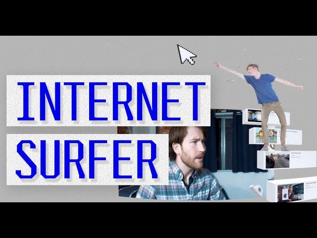 Internet Surfer