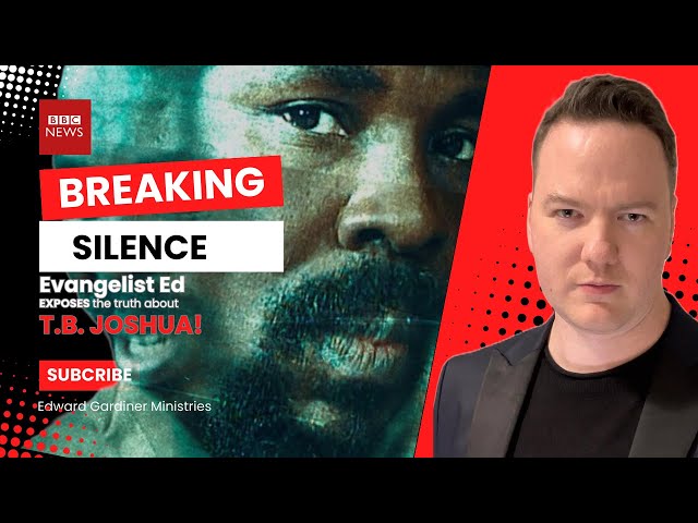 BREAKING| BBC Documentary Response | EVANGELIST ED reveals the truth about Prophet T.B. Joshua #bbc