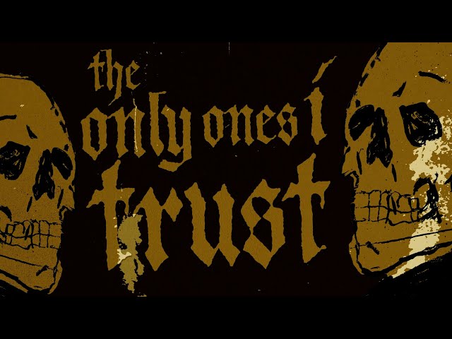 Grade 2 - "Only Ones I Trust" (Lyric Video)