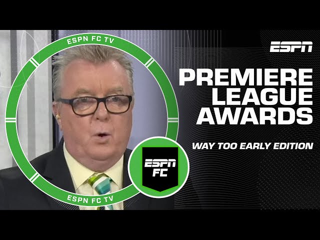 UNVEILING the Way Too Early Premier League AWARDS 🏆🗣️ | ESPN FC