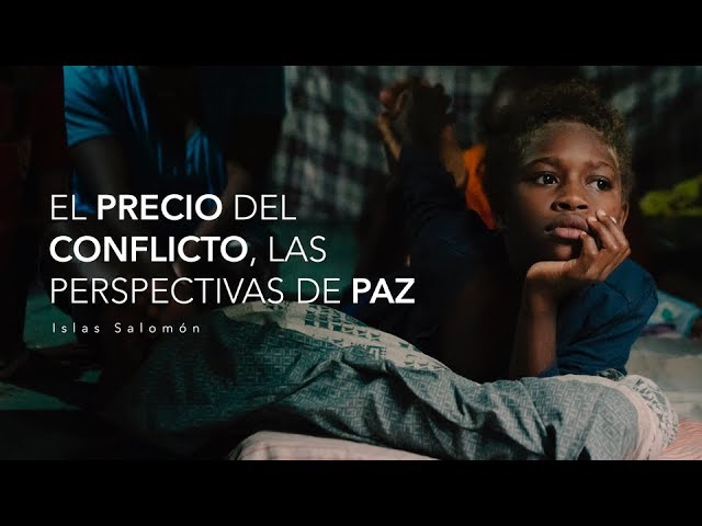 El precio del conflicto y las perspectivas de paz: Islas Salomón