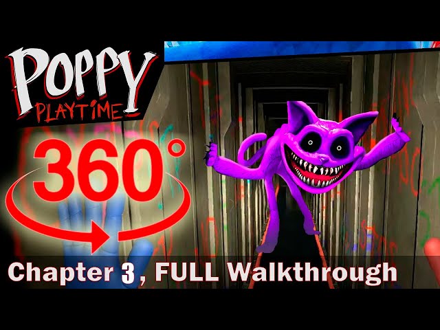 360° VR, Poppy Playtime - Chapter 3, FULL GAME - Walkthrough, Gameplay, No Commentary, 4K