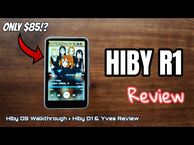 A modern day iPod? | Hiby R1 Review (v/s Hiby M300) + Hiby OS Walkthrough + Hiby D1 & Yves Review