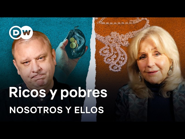 ¿Por qué los ricos se vuelven más ricos y los pobres más pobres? | Nosotros y ellos | DW Documental