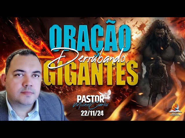 ORAÇÃO FORTE PODEROSA ( 21/11/24 ) - ✨DERRUBANDO GIGANTES✨