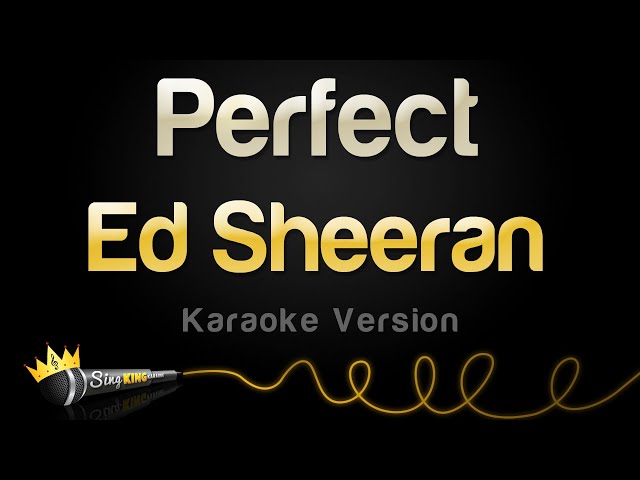 Ed Sheeran - Perfect (Karaoke Version)