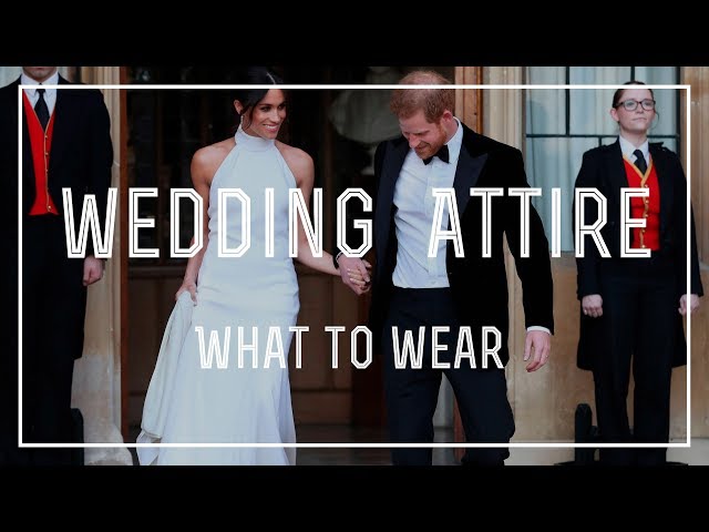 Wedding Attire - What to Wear To A Wedding & Outfit Analysis