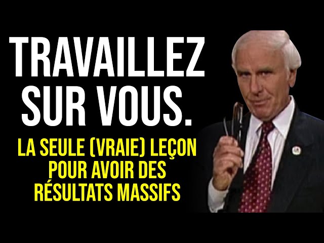 Développement Personnel : Puissante Compilation de Motivation de Jim Rohn en Français