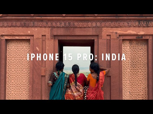 iPhone 15 Pro Cinematic 4k: India | HDR