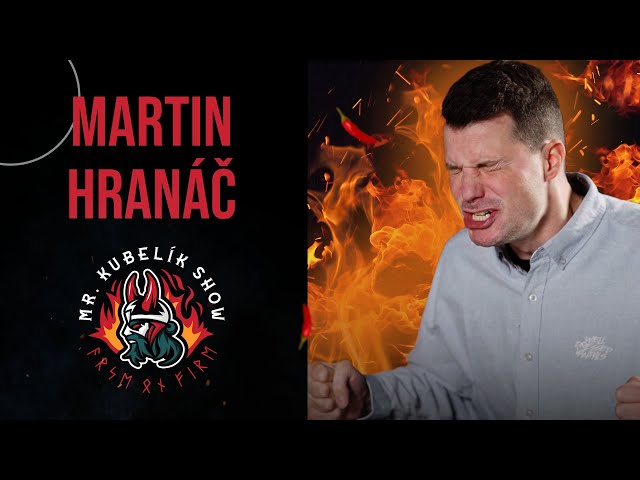 Martin Hranáč ukradl Kubelíkovi show