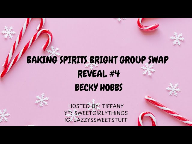 Baking Spirits Bright Group Swap Reveal #4 Becky Hobbs