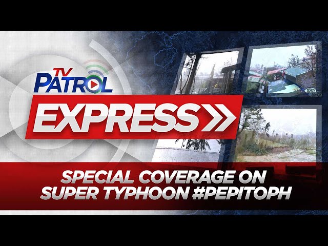 LIVE: TV Patrol Express special coverage on Super Typhoon #PepitoPH | November 17