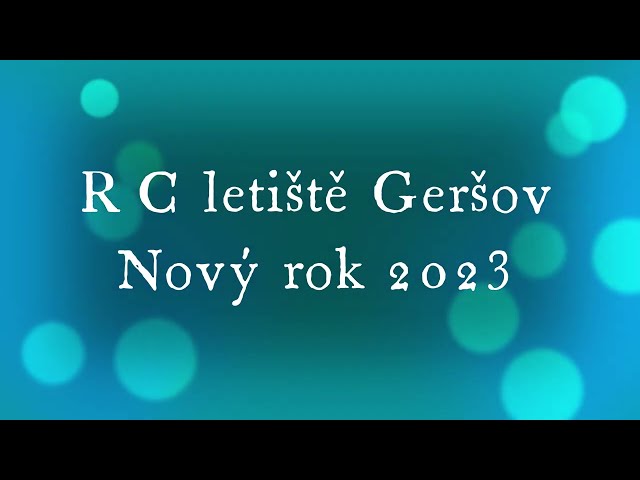 Rc letiště Geršov Nový rok 2023