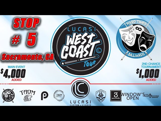 $4,000 Added Lucasi WCT Stop #5 | HARD TIMES BILLIARDS - Sacramento, CA | 80 Players