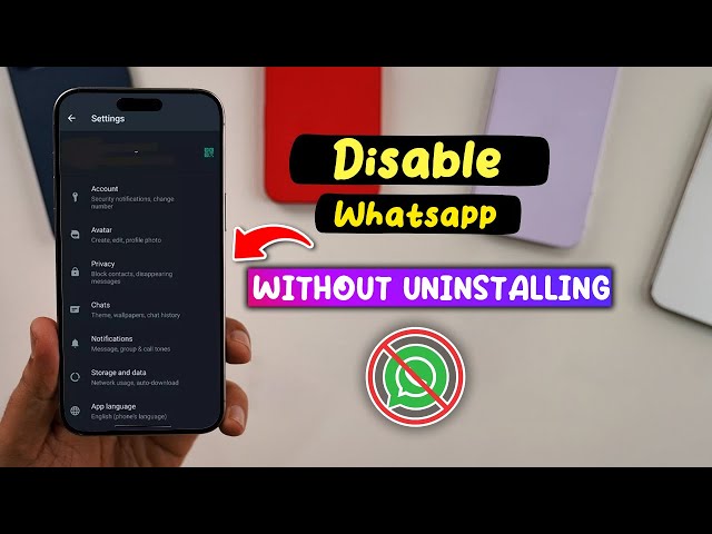 How to disable whatsapp without uninstalling - Full Guide