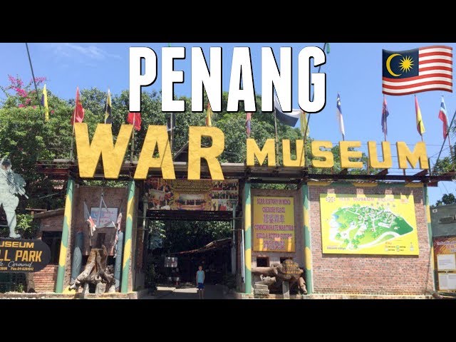 Penang War Museum | Full time travel family vlog