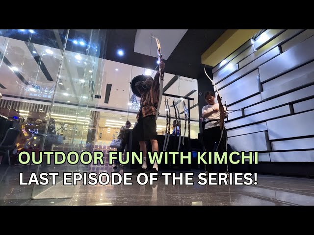 Outdoor Fun with Kimchi – Last Episode of the Series! | Travel Vlog Ep 11 🇵🇭