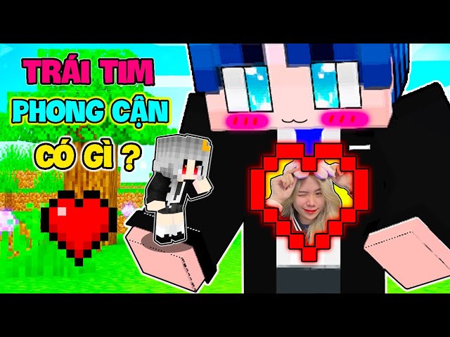 PHONG CẬN SAMMY THỬ THÁCH 24 GIỜ ĐỘT NHẬP VÀO TRÁI TIM THÍCH VÀ GHÉT TRONG MINECRAFT