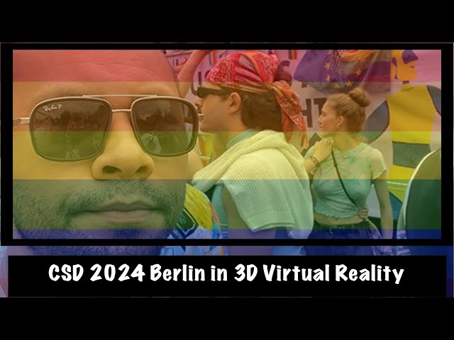 CSD 2024 in Berlin auf 3D VR180