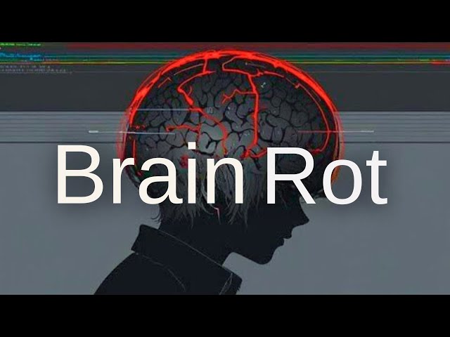 How Brain Rot Destroys Student Life