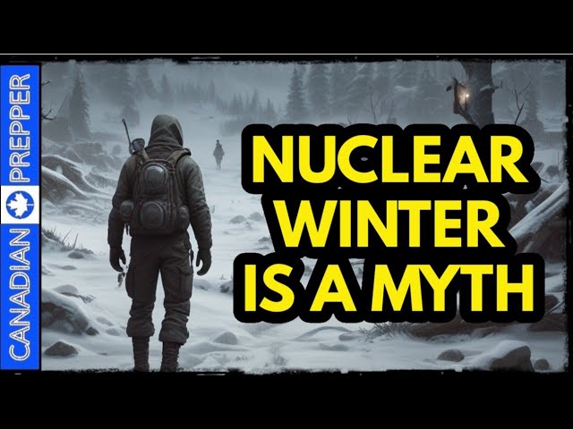 Why 'Nuclear Winter' is a MYTH and Why Russia Wants You to Believe in it