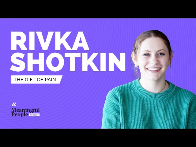 Seeing The Good Amidst The Challenge of Her Life | The Story of Rivka Shotkin