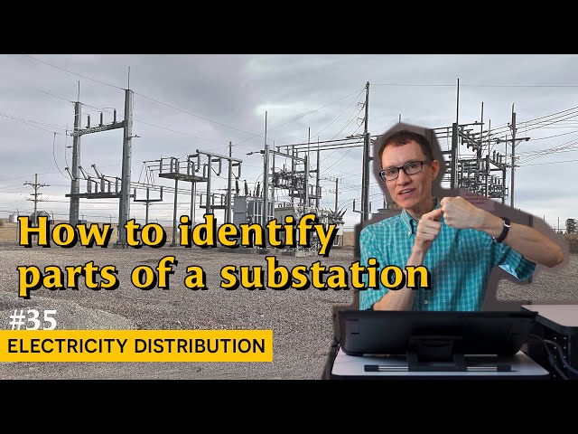 Identify equipment in a substation (35 - Electricity Distribution)