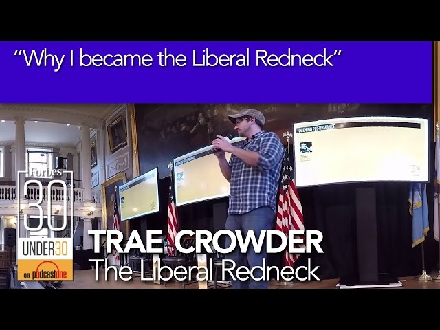 Forbes 30 Under 30 Summit | Trae Crowder | PT 1 - Why I became the Liberal Redneck? 360°