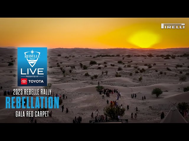 2023 Rebelle Rally LIVE Presented by Toyota | GALA