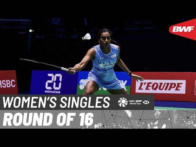 YONEX French Open 2024 | Pusarla V. Sindhu (IND)  vs. Beiwen Zhang (USA) | R16