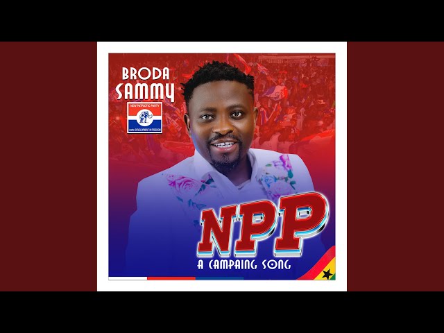 NPP (CAMPAING SONG)