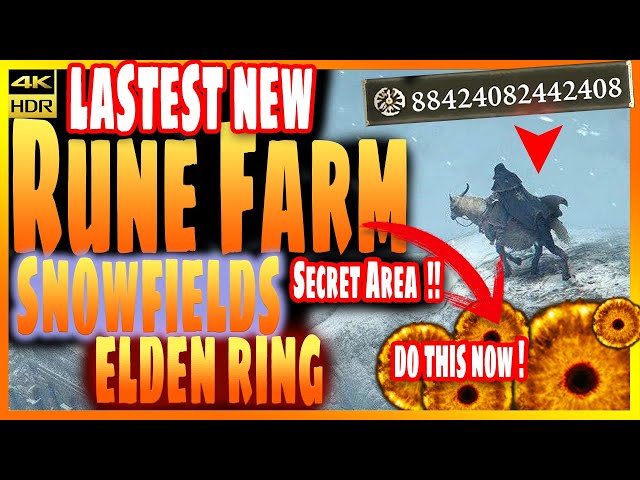 ELDEN RING SECRET SNOWFIELD RUNE FARM GLITCH - MILLIONS OF RUNES IN MINUTES | FAST & EASY