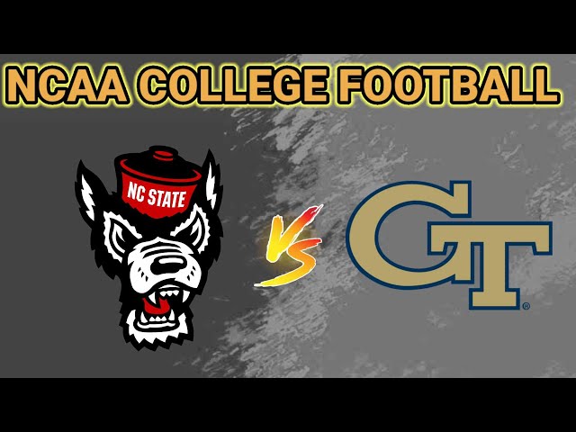 NC State Wolfpack vs Georgia Tech Yellow Jackets | NCAA College Football Live Play by Play Score