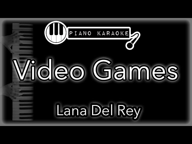 Video Games - Lana Del Rey - Piano Karaoke Instrumental