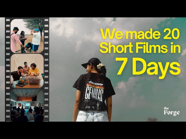 WE MADE 20 SHORT FILMS IN 7 DAYS!