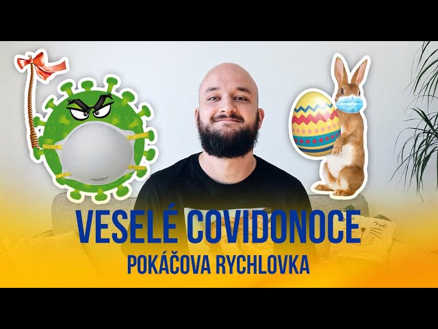 Veselé Covidonoce | POKÁČOVA RYCHLOVKA