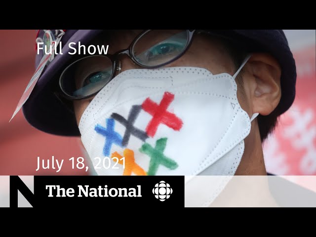 CBC News: The National | Tokyo 2020 worries, Green Party turmoil, B.C. fires